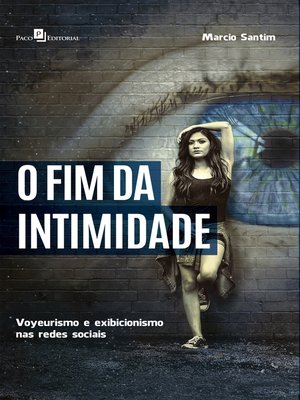 cover image of O Fim da Intimidade